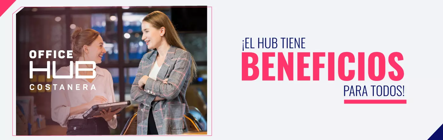 Beneficios Office HUB Costanera